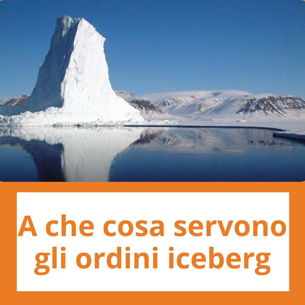 Immagine con link ad articoli su temi simili. L'immagine di un iceberg rimanda all'articolo intitolato: A che cosa servono gli ordini iceberg